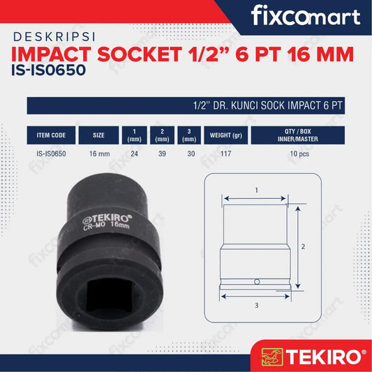 Tekiro Mata Sock Impact 1/2 Inch 16 Mm 6 Pt / Tekiro Socket Impact FIXCOMART