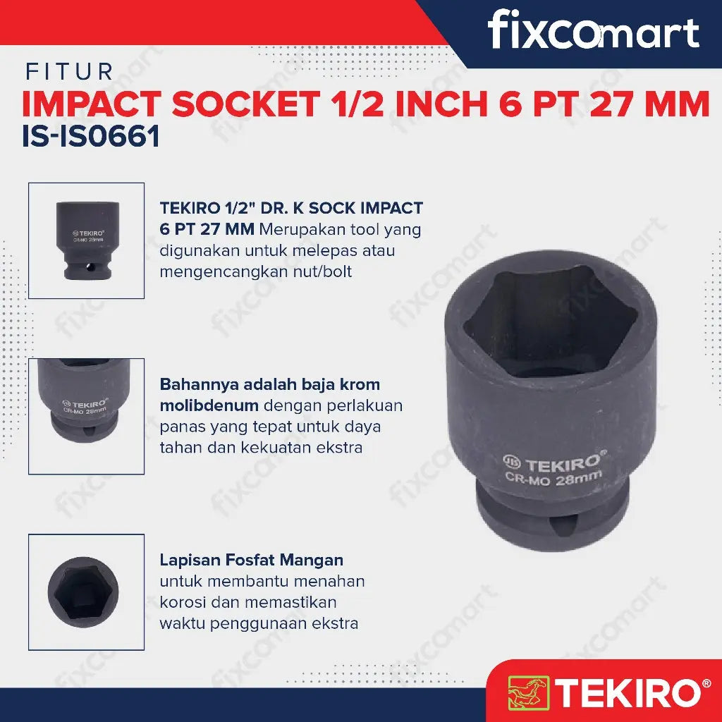 Tekiro Mata Sock Impact 1/2 Inch 27 Mm 6 Pt / Tekiro Socket Impact FIXCOMART