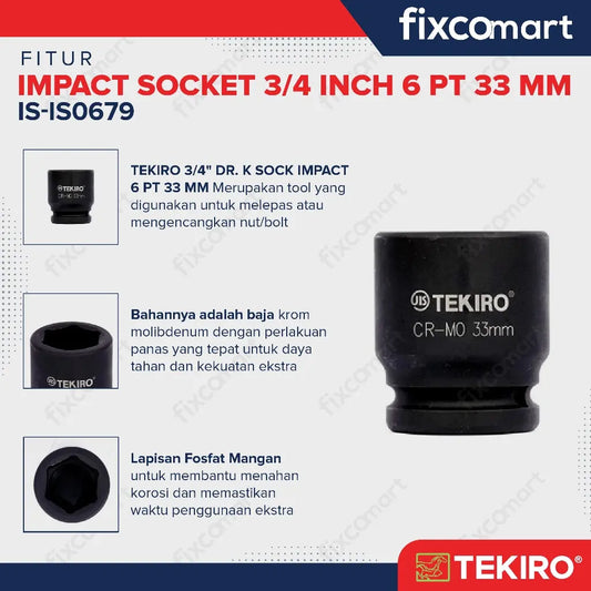 Tekiro Socket Impact 3/4 Inch 33 Mm 6 Pt / Mata Sock Impact FIXCOMART