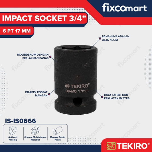Tekiro Impact Socket 3/4 inch 6 PT 17 mm / mata sock impact