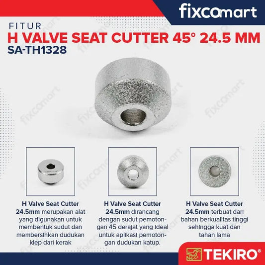 Tekiro H Valve Seat Cutter 45 derajat 24.5 mm FIXCOMART