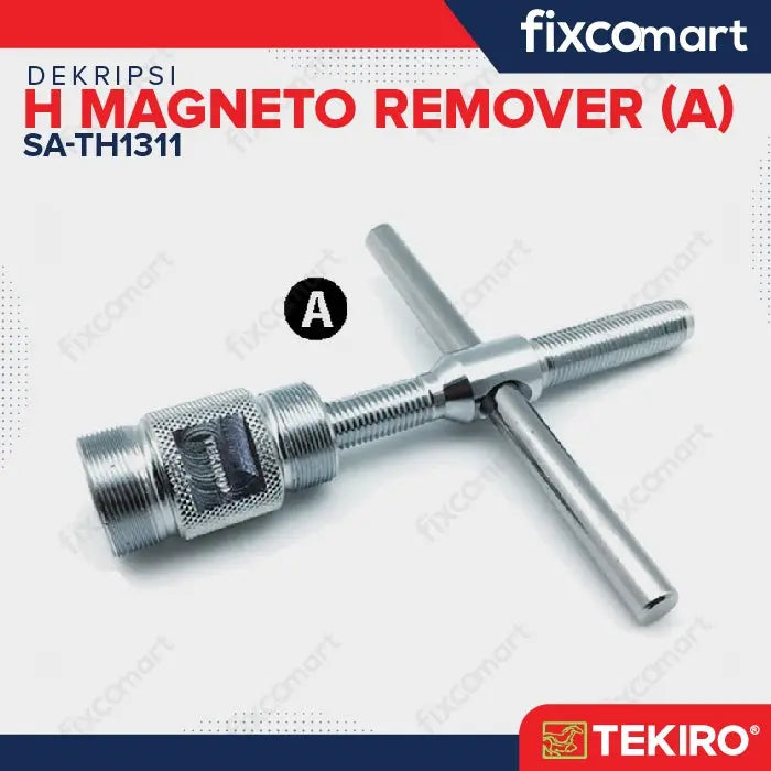 Tekiro H Magneto Remover (A) / Kunci Pelepas FlyWheel FIXCOMART