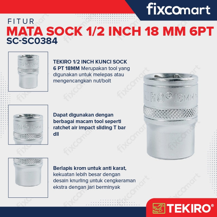 Tekiro Socket 1/2" 6PT 18 mm / Mata Socket