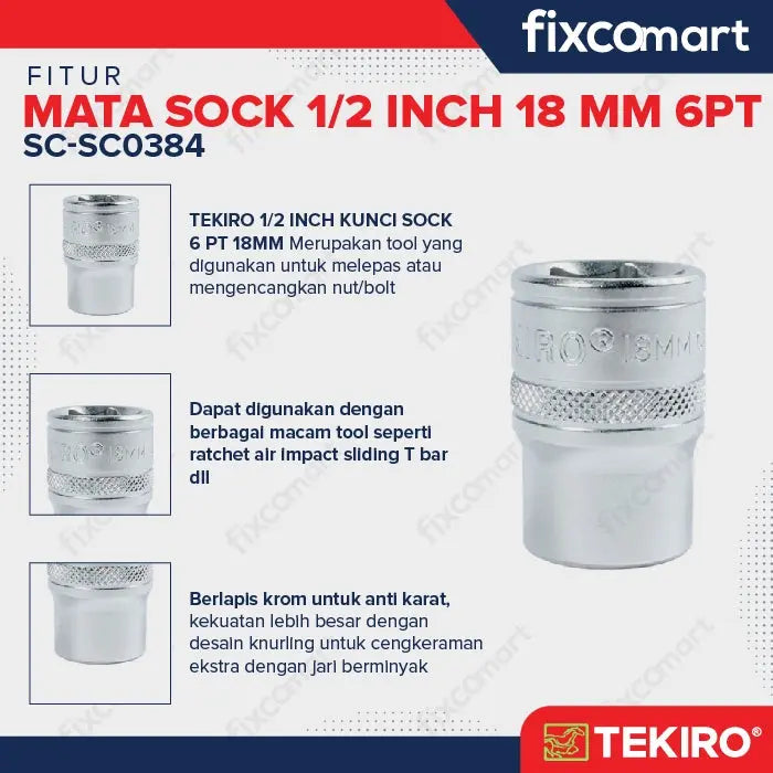 Tekiro Socket 1/2" 6PT 18 mm / Mata Socket FIXCOMART