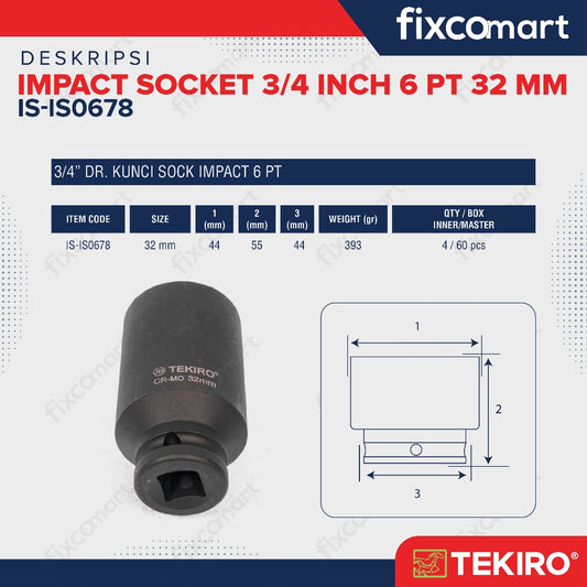 Tekiro Impact Socket 3/4 inch 6 PT 32 mm / mata sock impact