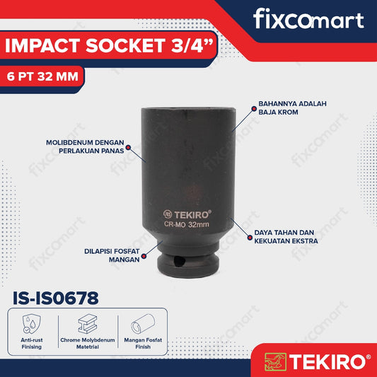Tekiro Impact Socket 3/4 inch 6 PT 32 mm / mata sock impact