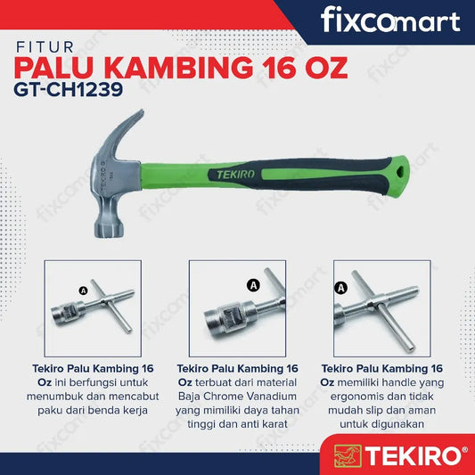 TEKIRO Palu Kambing 16Oz Tekiro / Claw Hammer Tekiro FIXCOMART
