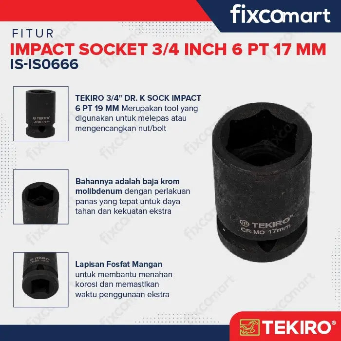 Tekiro Impact Socket 3/4 inch 6 PT 17 mm / mata sock impact FIXCOMART