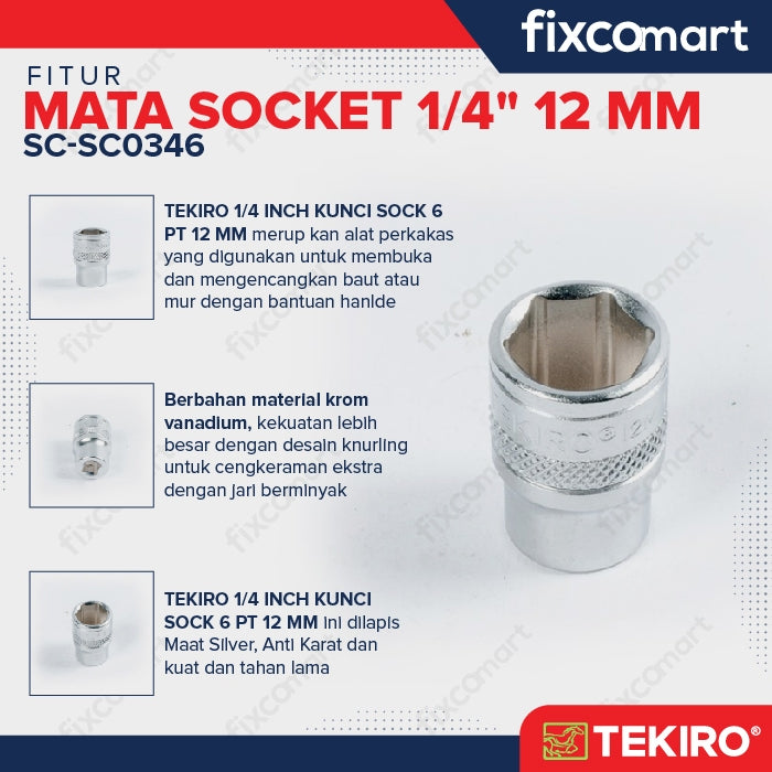 Tekiro Socket 1/4" 12 mm / Mata Socket 1/4 Inch