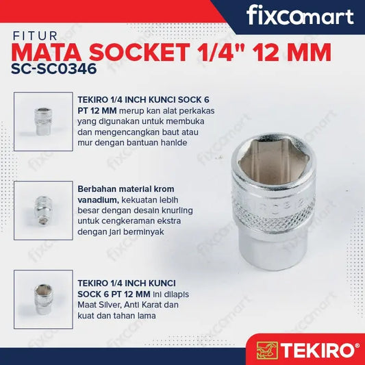 Tekiro Socket 1/4" 12 mm / Mata Socket 1/4 Inch FIXCOMART