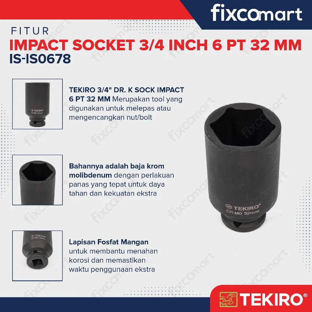 Tekiro Impact Socket 3/4 inch 6 PT 32 mm / mata sock impact FIXCOMART