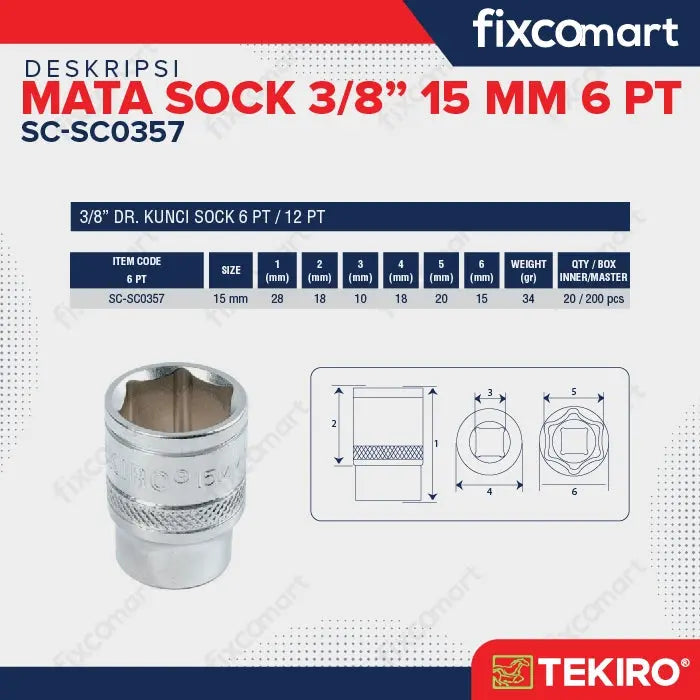 Tekiro Socket 3/8 inch 15 mm 6 PT / Mata Sock 3/8 Inch FIXCOMART
