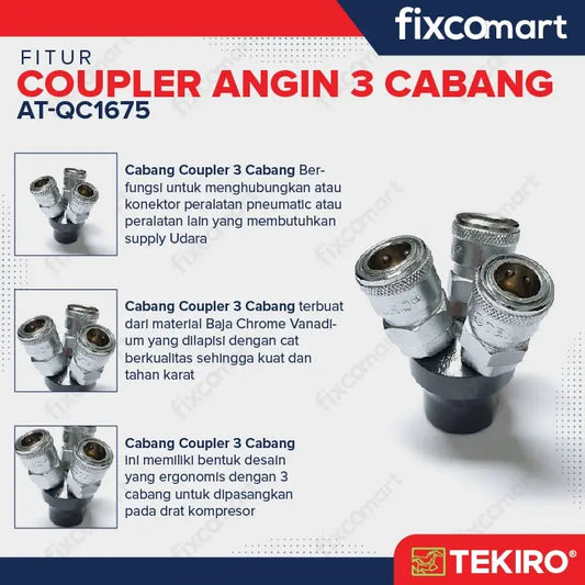 Tekiro Coupler Cabang 3 / Tekiro Quick Coupler 3 Way FIXCOMART