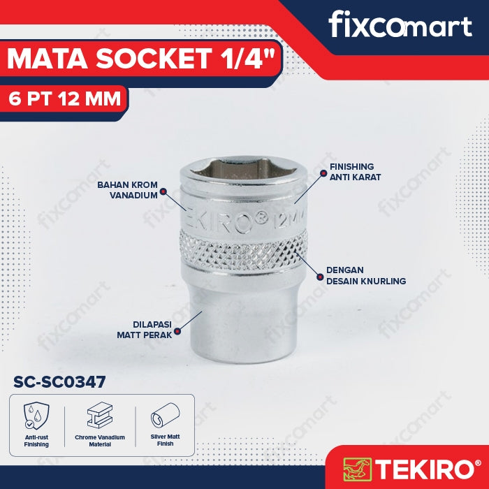 Tekiro Socket 1/4" 12 mm / Mata Socket 1/4 Inch