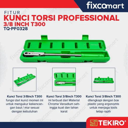 TEKIRO Professional Torque Wrench / Kunci Torsi Professional 3/8" T300 FIXCOMART