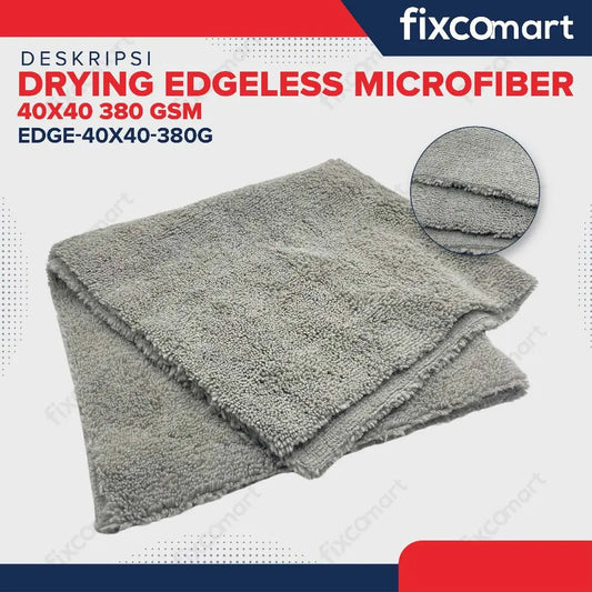 Kain Lap Microfiber - Drying Edgeless Microfiber 40x40 380 GSM Mobil Motor Dapur FIXCOMART