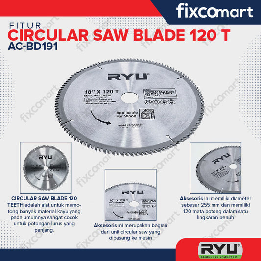RYU CIRCULAR SAW BLADE 255 MM X 2.4 MM X 120 T / MATA GERGAJI POTONG