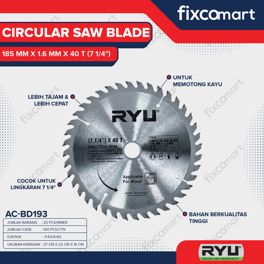 RYU CIRCULAR SAW BLADE 185 MM X 1.6 MM X 40 T (7 1/4" INCH)