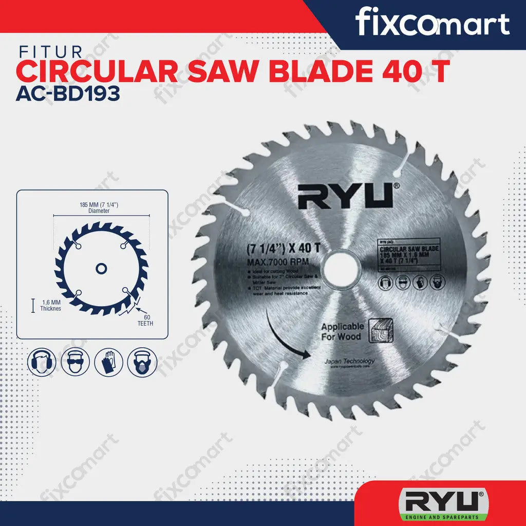 RYU CIRCULAR SAW BLADE 185 MM X 1.6 MM X 40 T (7 1/4" INCH) FIXCOMART