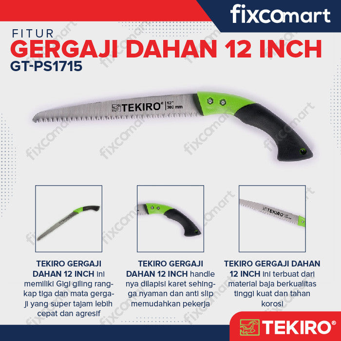 TEKIRO GERGAJI DAHAN 12 INCH - GERGAJI RANTING POHON