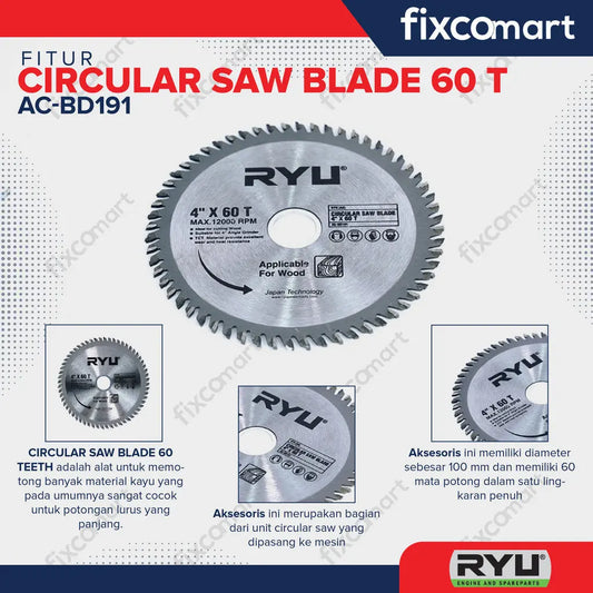 RYU CIRCULAR SAW BLADE 4" X 60 T - Mata pisau Potong Kayu AC-BD191 FIXCOMART