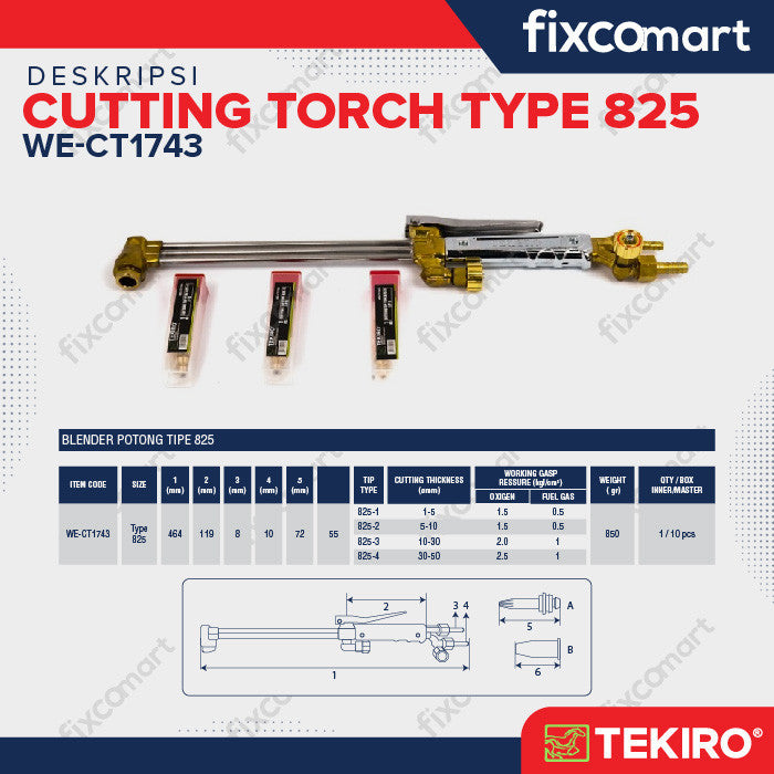 TEKIRO HEAVY DUTY CUTTING TORCH TYPE 825 / PERLENGKAPAN LAS