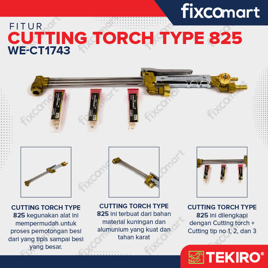 TEKIRO HEAVY DUTY CUTTING TORCH TYPE 825 / PERLENGKAPAN LAS