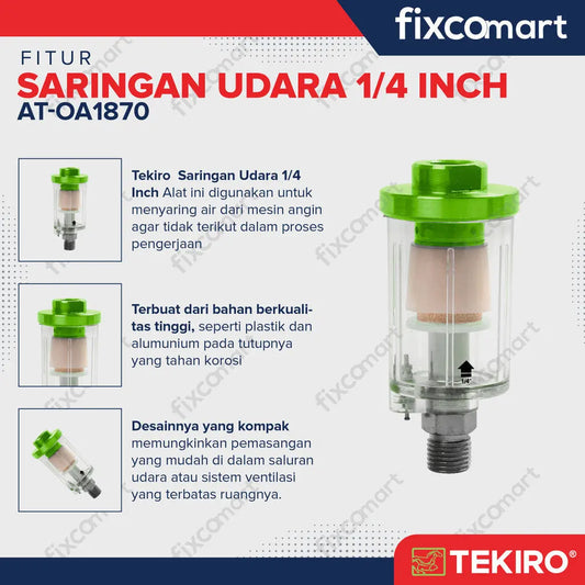 Tekiro SARINGAN UDARA 1/4" FIXCOMART