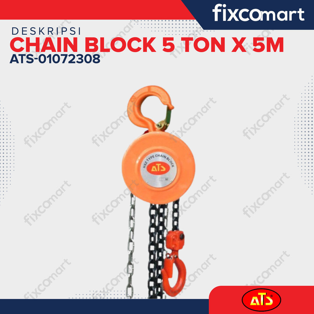CHAIN BLOCK 5TONX5M "ATS" DENGAN T.H. 3M