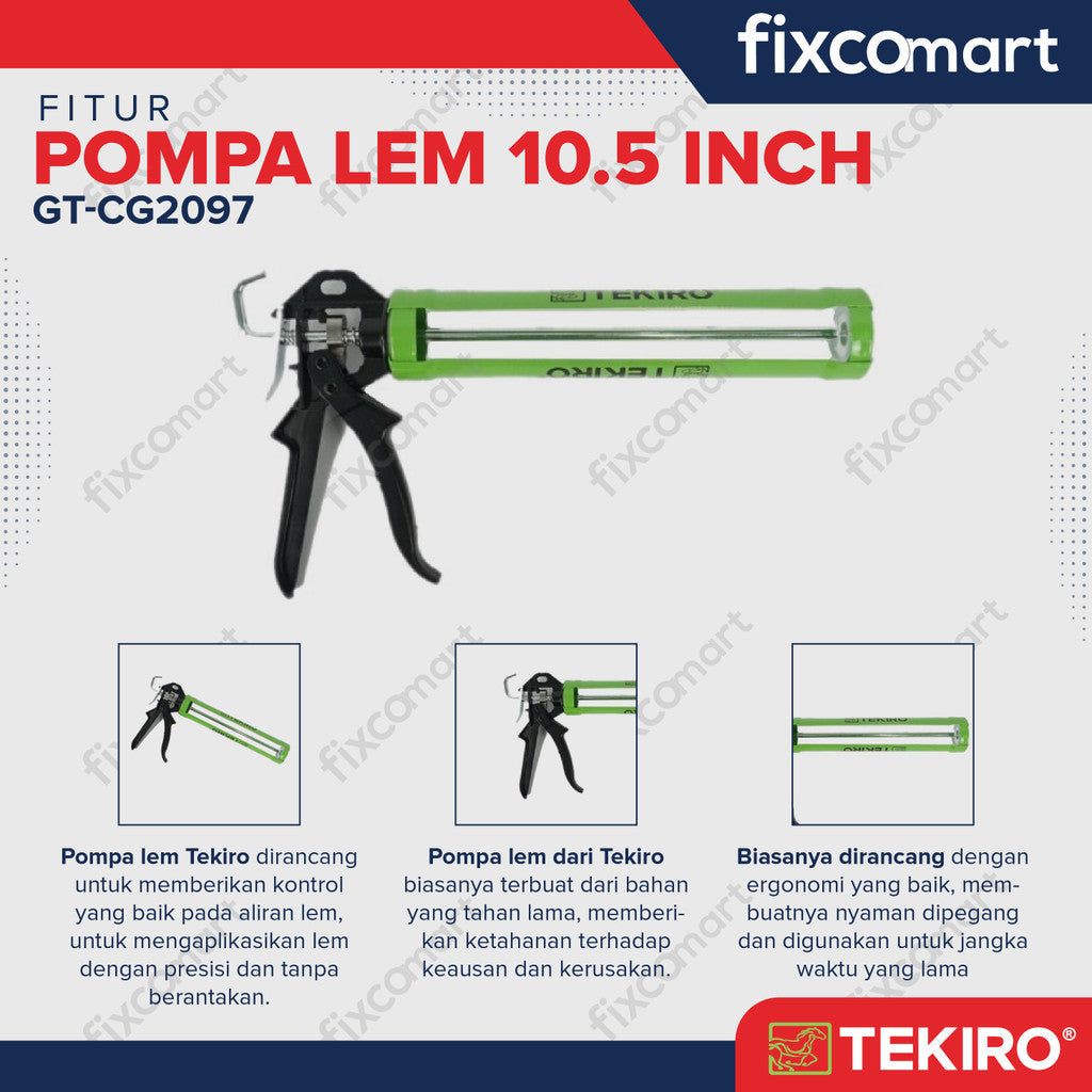 TEKIRO TEMBAKAN LEM KACA 10,5"