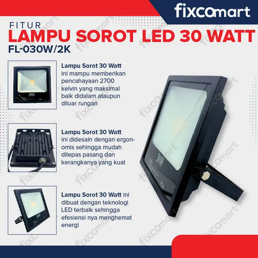 Lampu Sorot LED 30 Watt - Flood Light Signboard Warm White 2700K FIXCOMART