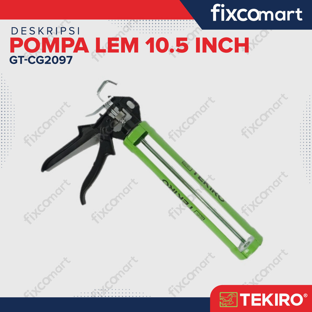 TEKIRO TEMBAKAN LEM KACA 10,5"