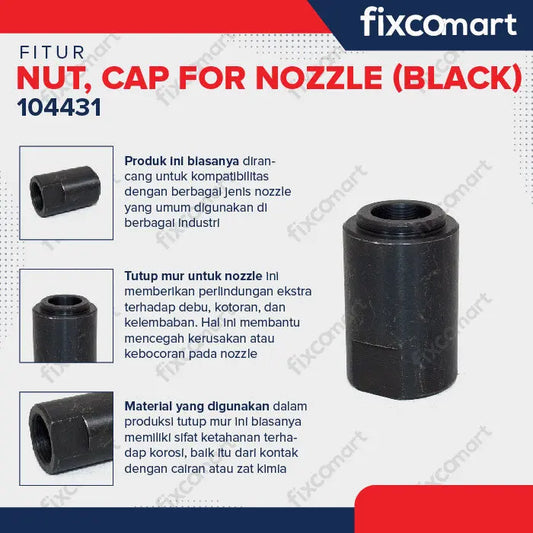 NP - NUT CAP FOR NOZZLE R175 / TUTUP NOSEL FIXCOMART