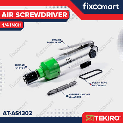 Tekiro Air Screwdriver 1/4 Inch / Alat Obeng Angin