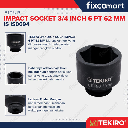 Tekiro Socket Impact 3/4 Inch 62 Mm 6 Pt / Mata Sock Impact FIXCOMART