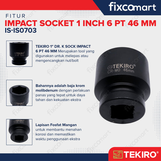 Tekiro Impact Socket 1 inch 6 PT 46 mm / Mata Sock Impact