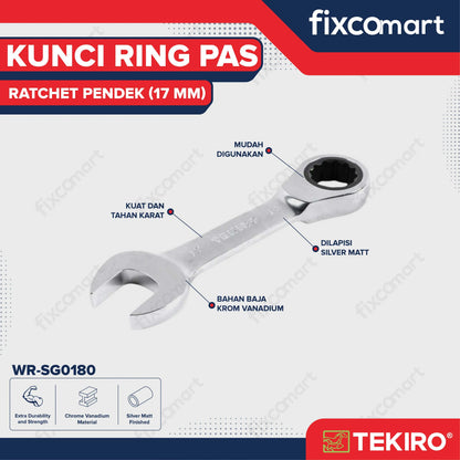 Tekiro Kunci Ring Pas Ratchet Pendek 17 Mm FIXCOMART