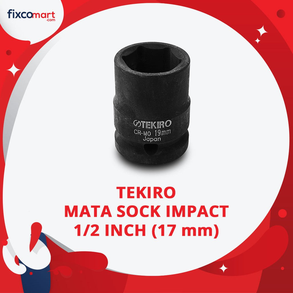 Tekiro Mata Sock Impact 1/2 Inch 17 Mm 6 Pt / Tekiro Socket Impact ...