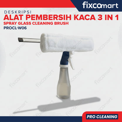 Fixcomart Alat Pembersih Kaca 3 in 1 Spray Glass Cleaning Brush - Pembersih Kaca 3 in 1 Spray Mop Squeegee Multifungsi PROCL-W06
