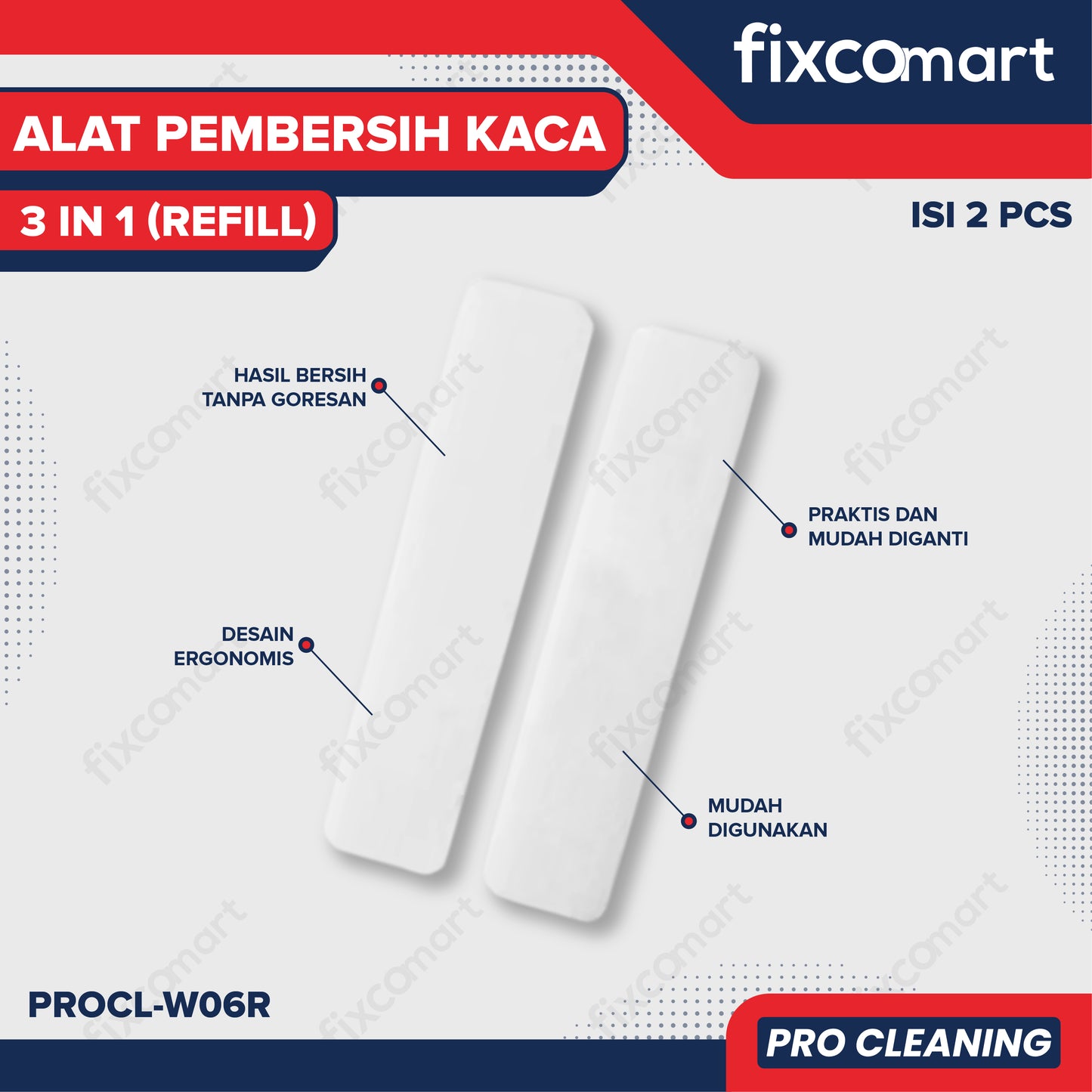 Fixcomart Refill Alat Pembersih Kaca 3 in 1 Fixcomart PROCL-W06R Isi 2 Pcs
