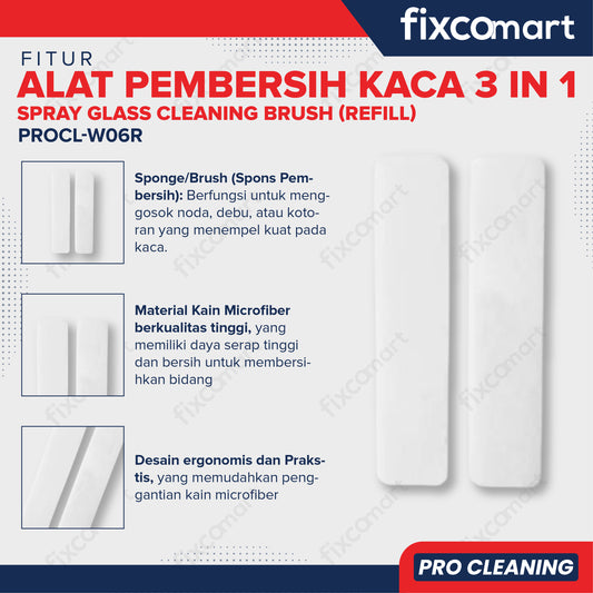 Fixcomart Refill Alat Pembersih Kaca 3 in 1 Fixcomart PROCL-W06R Isi 2 Pcs