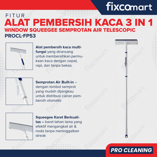 Fixcomart Alat Pembersih Kaca 3 in 1 Window Squeegee Telescopic - Alat Pel Kaca Semprotan Air Telescopic PROCL-FP53
