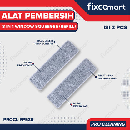 Fixcomart Pro Cleening Refill Kain Microfiber Pembersih Kaca 3 in 1 isi 2 Pcs - Refill Window Squeegee Kain Microfiber Halus