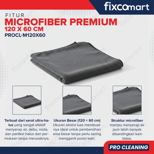 Fixcomart Pro Cleaning  Microfiber Premium120 x 60 cm Lap Jumbo - Microfiber Premium Lap Pembersih Serat Ultra Halus