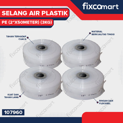 NP - SELANG AIR PLASTIK PE 2INCH 50M