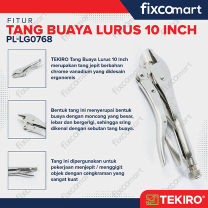 Tekiro Locking Grip Straight / Tekiro Tang Buaya Lurus 10 Inch