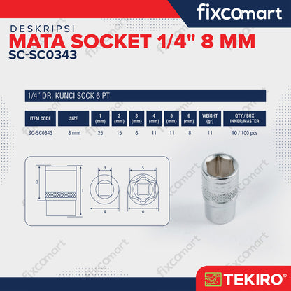Tekiro Socket 1/4" 8 mm / Mata Socket 1/4 Inch
