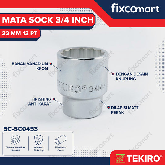 Tekiro Socket 3/4 inch 33 mm 12 PT / Mata Sock 3/4 Inch