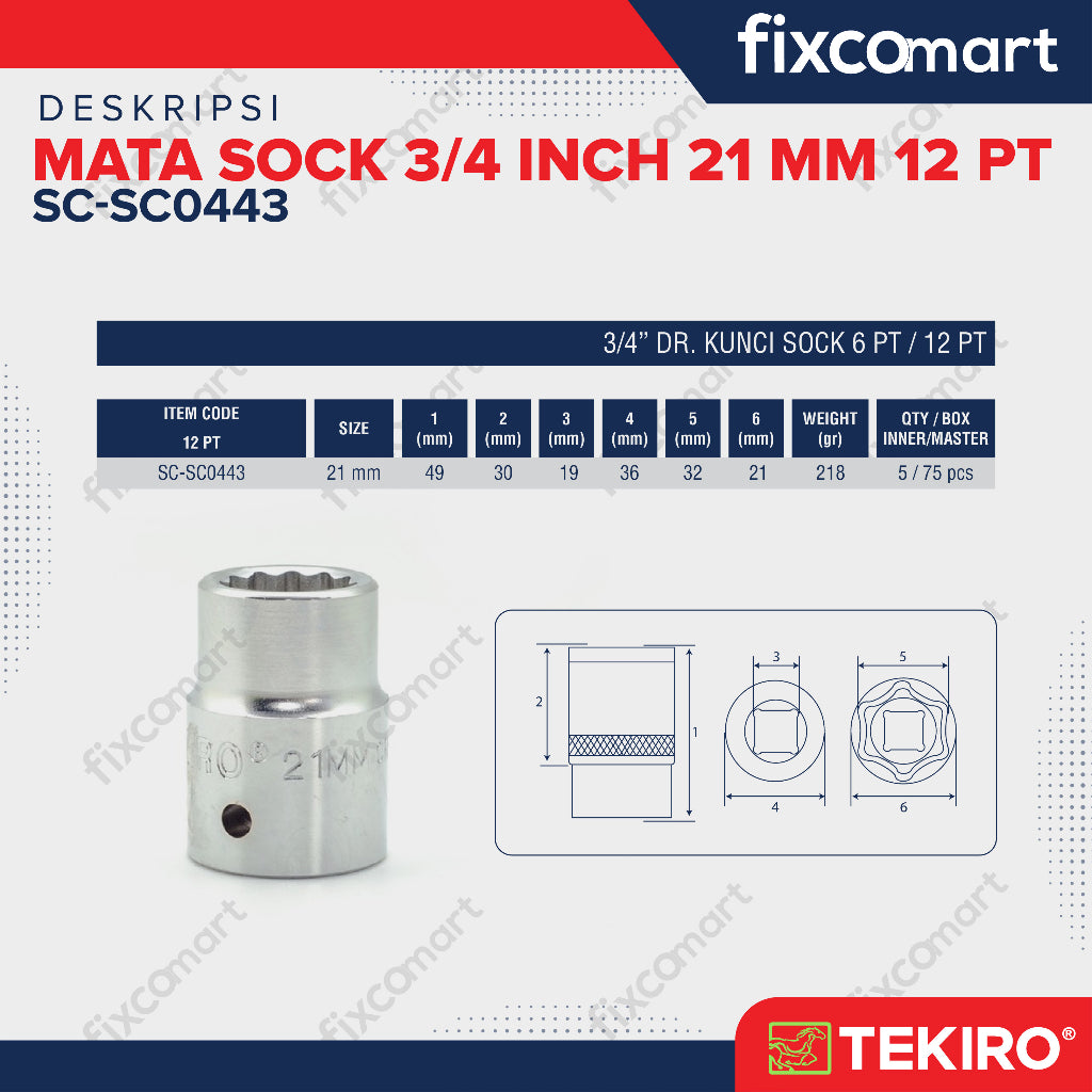 Tekiro Socket 3/4 inch 21 mm 12 PT / Mata Sock 3/4 Inch