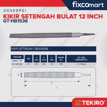 Tekiro Kikir Setengah Bulat Tipe Kasar 12 Inch / Kikir Kasar